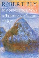 Book My Sentence Was a Thousand Years of Joy: Poems free