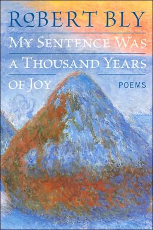 Book My Sentence Was a Thousand Years of Joy: Poems free