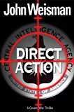 Book Direct Action: A Covert War Thriller free