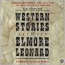 Book The Complete Western Stories of Elmore Leonard CD free