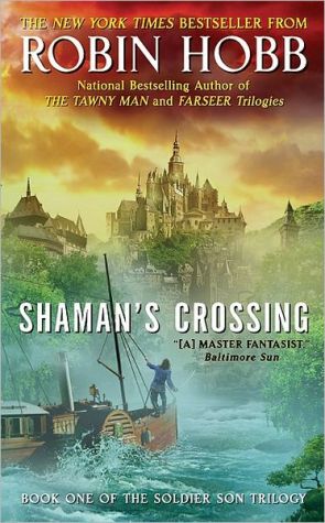 Book Shaman's Crossing: Book One of The Soldier Son Trilogy free