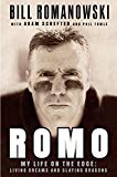 Book Romo: My Life on the Edge--Living Dreams and Slaying Dragons free