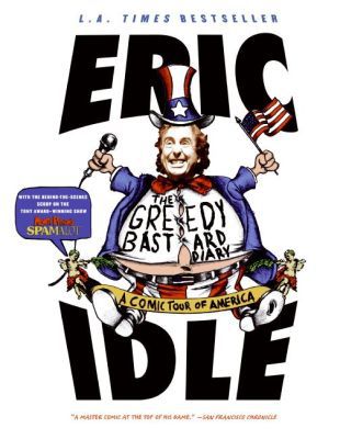 Book The Greedy Bastard Diary: A Comic Tour of America free