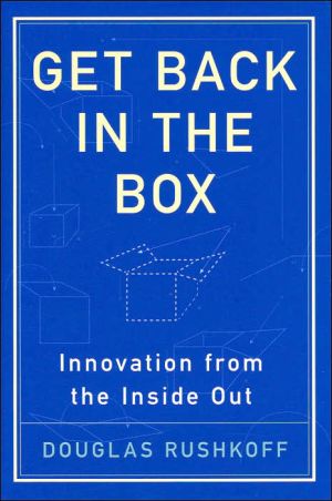 Book Get Back in the Box: Innovation from the Inside Out free