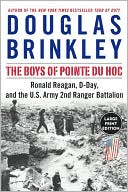 Book The Boys of Pointe du Hoc: Ronald Reagan, D-Day, and the U.S. Army 2nd Ranger Battalion free