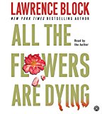 Book All the Flowers are Dying CD (Matthew Scudder Mysteries) free