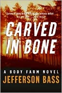 Book Carved in Bone: A Body Farm Novel free