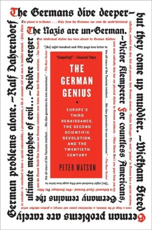 Book The German Genius: Europe's Third Renaissance, the Second Scientific Revolution, and the Twentieth Century free Book The German Genius: Europe's Third Renaissance, the Second Scientific Revolution, and the Twentieth Century free