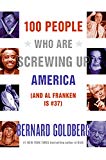 Book 100 People Who Are Screwing Up America (And Al Franken Is #37) free