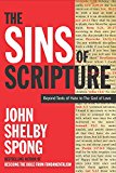 Book The Sins of Scripture: Exposing the Bible's Texts of Hate to Reveal the God of Love free