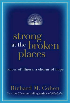Book Strong at the Broken Places: Voices of Illness, a Chorus of Hope free