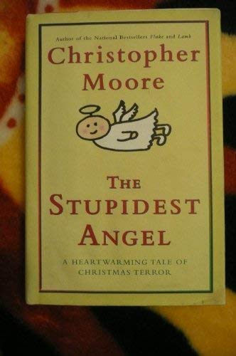Book The Stupidest Angel: A Heartwarming Tale of Christmas Terror free