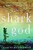 Book The Shark God: Encounters with Ghosts and Ancestors in the South Pacific free