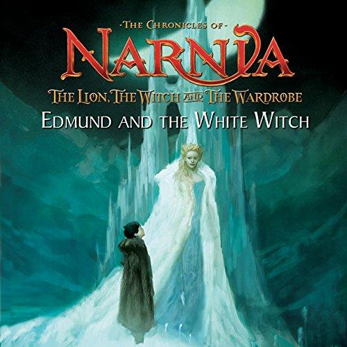 Book Edmund and the White Witch (The Chronicles of Narnia: The Lion, the Witch and the Wardrobe) free