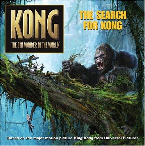 Book King Kong: The Search for Kong (Kong The 8th Wonder Of The World) free