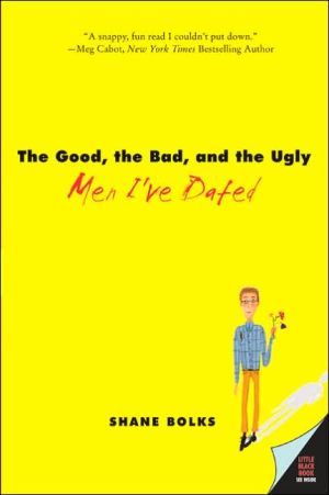 Book The Good, the Bad, and the Ugly Men I've Dated free