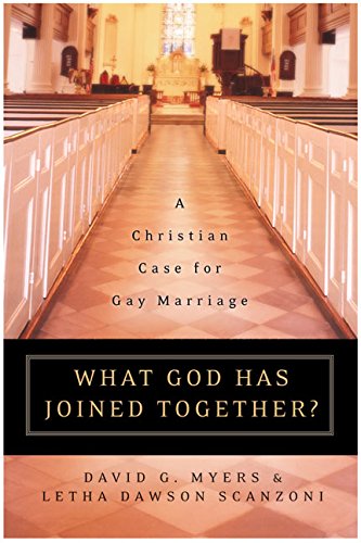 Book What God Has Joined Together?: A Christian Case for Gay Marriage free