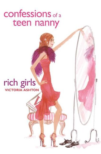 Book Confessions of a Teen Nanny #2: Rich Girls free