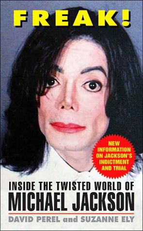 Book FREAK!: Inside the Twisted World of Michael Jackson free