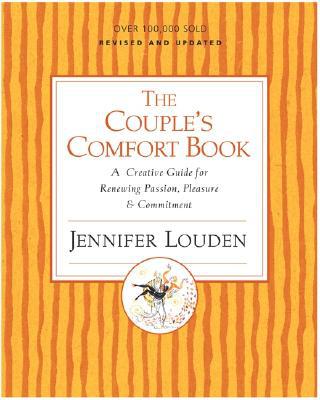 Book Couple's Comfort Book: A Creative Guide for Renewing Passion, Pleasure and Commitment free