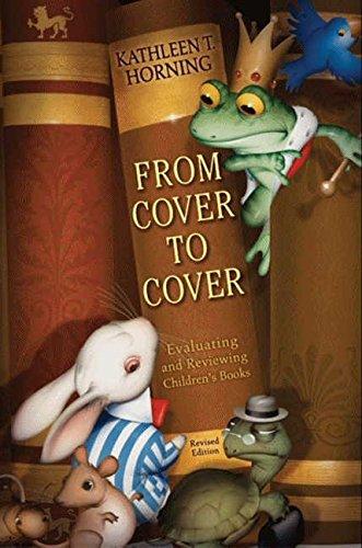 Book From Cover to Cover (revised edition): Evaluating and Reviewing Children's Books free