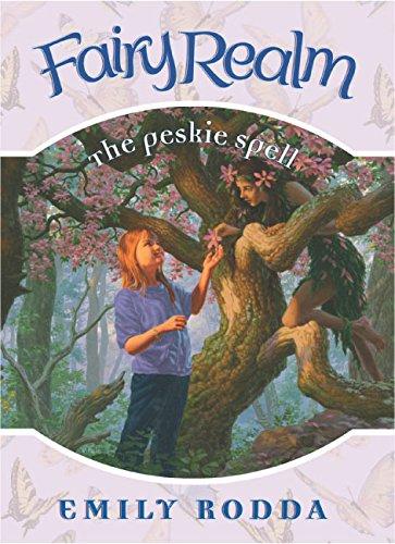 Book The Peskie Spell (Fairy Realm No.9) free