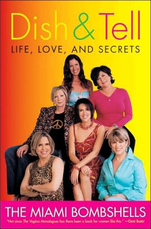 Book Dish and Tell: Life, Love, and Secrets free