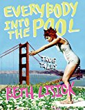 Book Everybody into the Pool: True Tales free