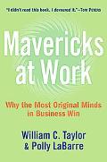 Book Mavericks at Work: Why the Most Original Minds in Business Win free
