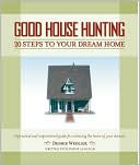 Book Good House Hunting: 20 Steps to Your Dream Home free