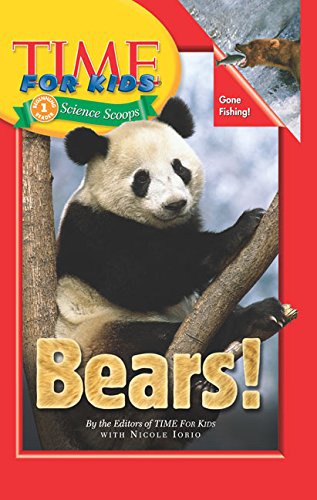 Book Time For Kids: Bears! (Time For Kids Science Scoops) free