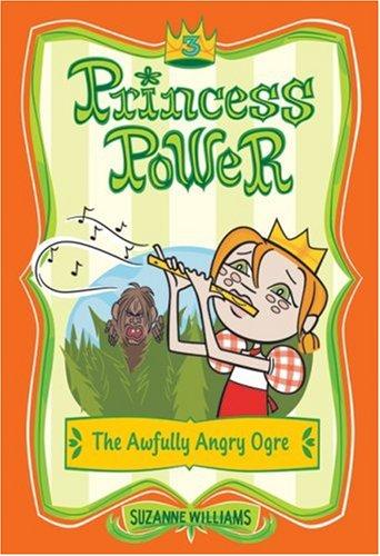 Book Princess Power #3: The Awfully Angry Ogre free