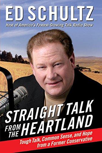 Book Straight Talk from the Heartland: Tough Talk, Common Sense, and Hope from a Former Conservative free
