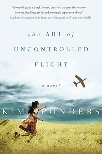 Book The Art of Uncontrolled Flight: A Novel free