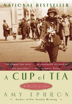 Book A Cup of Tea: A Novel of 1917 free