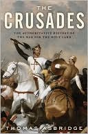 Book The Crusades: The Authoritative History of the War for the Holy Land free