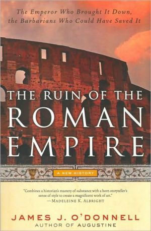 Book The Ruin of the Roman Empire: A New History free
