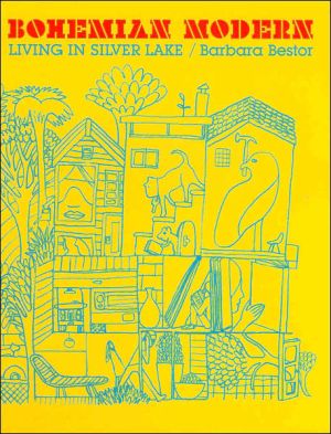 Book Bohemian Modern: Living in Silver Lake free