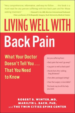 Book Living Well with Back Pain: What Your Doctor Doesn't Tell You...That You Need to Know (Living Well (Collins)) free
