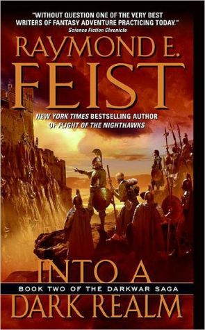 Book Into a Dark Realm (The Darkwar Saga, Book 2) free