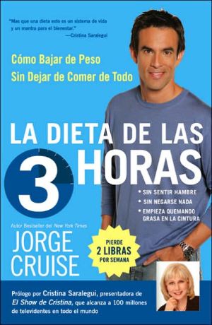 Book La Dieta de 3 Horas: Como Bajar de Peso Sin Dejar de Comer de Todo (Spanish Edition) free