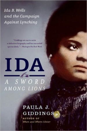 Book Ida: A Sword Among Lions: Ida B. Wells and the Campaign Against Lynching free