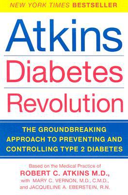 Book Atkins Diabetes Revolution : The Groundbreaking Approach to Preventing and Controlling Type 2 Diabetes free