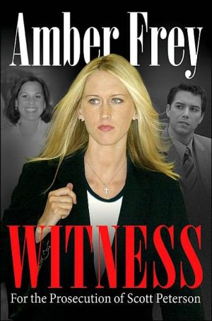Book Witness: For the Prosecution of Scott Peterson free