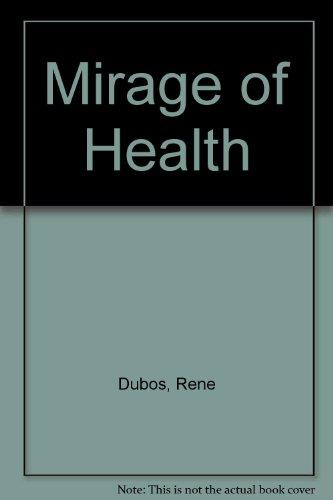 Book Mirage Of Health;: Utopias, Progress, And Biological Change, (world Perspectives) free