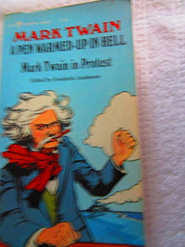 Book A Pen Warmed-Up in Hell : Mark Twain in Protest free
