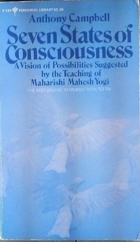 Book Seven States of Consciousness: A Vision of Possibilities Suggested by the Teaching of Maharishi Mahesh Yogi free