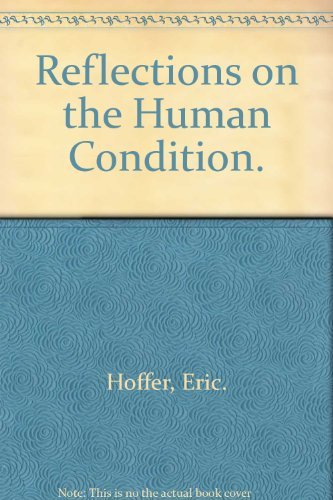 Book Reflections On The Human Condition. free