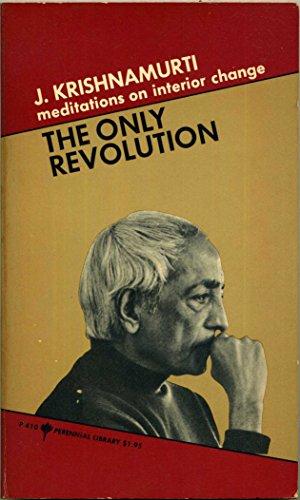 Book The Only Revolution (meditations on interior change) free