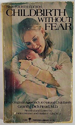 Book Childbirth Without Fear: The Original Approach To Natural Childbirth free